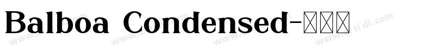 Balboa Condensed字体转换